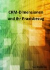 Buchcover CRM-Dimensionen und ihr Praxisbezug