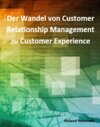 Buchcover Der Wandel von Customer Relationship Management zu Customer Experience