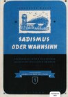 Buchcover Sadismus oder Wahnsinn