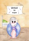 Buchcover Willibald ist krank