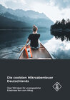 Buchcover Die coolsten Mikroabenteuer Deutschlands