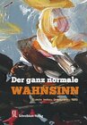 Buchcover Der ganz normale Wahnsinn