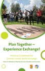 Buchcover Plan Together - Live Encounters! Practical Guidebook for German-Israeli Youth Exchange