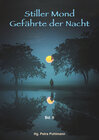 Buchcover Stiller Mond, Gefährte der Nacht - Band II