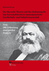 Buchcover Die Marxsche Theorie und ihre Bedeutung für eine herrschaftskritisch-emanzipatorische Gesellschafts- und Subjektwissensc
