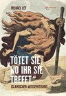 Buchcover "TÖTET SIE, WO IHR SIE TREFFT."