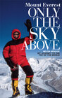 Buchcover Mount Everest - Only the Sky Above