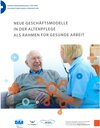 Buchcover Neue Geschäftsmodelle in der Altenpflege als Rahmenplan für gesunde Arbeit