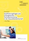 Buchcover Kempendium- Qualifizierungsfragen und nutzergerechte Technikentwicklung in der Gesundheitswirtschaft