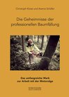 Buchcover Die Geheimnisse der professionellen Baumfällung