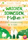 Buchcover Waschen, Schneiden, Melken