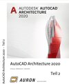 Buchcover AutoCAD Architecture 2020 Teil 2