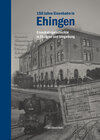 Buchcover 150 Jahre Eisenbahn in Ehingen und Umgebung