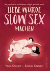Buchcover Liebe würde Slow Sex machen (2024)