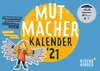 Buchcover Mutmacher Kalender 2021