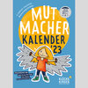 Buchcover Mutmacher-Kalender 2023
