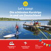 Buchcover Let's Camp! Die schönsten Kurztrips in und um Deutschland