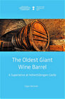 Buchcover The Oldest Giant Wine Barrel