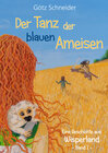 Buchcover Der Tanz der blauen Ameisen