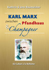Buchcover Karl Marx zwischen Pfandhaus & Champagner