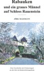Buchcover Rabauken und ein graues Männel auf Schloss Rauenstein