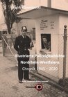 Buchcover Illustrierte Polizeigeschichte Nordrhein-Westfalens