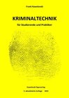 Buchcover Kriminaltechnik für Studierende und Praktiker 5. akt. Auflage
