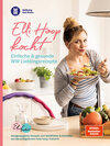Buchcover WW - Elli Hoop kocht - Einfache & gesunde WW Lieblingsrezepte