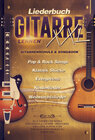 Buchcover Liederbuch Gitarre Lernen XXL - Gitarrenschule & Songbook in Einem, Pop & Rock Songs, Klassik Stücke, Evergreens, Kinder