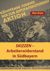 Buchcover Skizzen - Arbeiterwiderstand in Südbayern