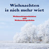 Buchcover Wiehnachten is nich mehr wiet