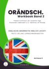 Buchcover Orändsch Workbook Band 2 Present Continous do Question Tags Pronomen Mehrzahl-s s- Genitive Of-Phrase