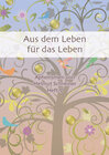 Buchcover Aus dem Leben für das Leben