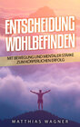 Buchcover Entscheidung: Wohlbefinden