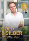 Buchcover Gold & Silber für Einsteiger - Goldwerte Tipps für Auswahl, Kauf und Aufbewahrung