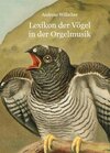Buchcover Lexikon der Vögel in der Orgelmusik