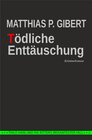 Buchcover Tödliche Enttäuschung