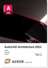 Buchcover AutoCAD Architecture 2023 Teil 2