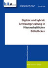 Buchcover Digitale und hybride Lernraumgestaltung in Wissenschaftlichen Bibliotheken