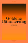 Buchcover Goldene Dämmerung: Spirale