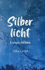 Buchcover Silberlicht