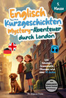 Buchcover Englisch Kurzgeschichten 5. Klasse | Mystery-Abenteuer durch London | Inkl. Vokabeln, Grammatik, Übungen & 40 Audios | V