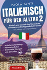 Buchcover Italienisch für den Alltag 2 | B1-B2 | Vom Anfänger zum Fortgeschrittenen | Wortschatz erweitern und Alltagsvokabeln ler