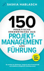 Buchcover 150 praktische Erkenntnisse aus Projektmanagement und Führung