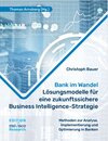 Buchcover Bank im Wandel – Lösungsmodelle für eine zukunftssichere Business Intelligence-Strategie