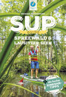 Buchcover SUP-Guide Spreewald & Lausitzer Seen