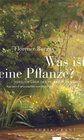 Buchcover Was ist eine Pflanze?