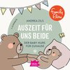Buchcover FamilyFlow. Auszeit für uns beide. 7 Monate - 12 Monate