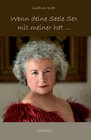 Buchcover Wenn deine Seele Sex mit meiner hat ...