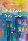 Buchcover Als Papa klein war